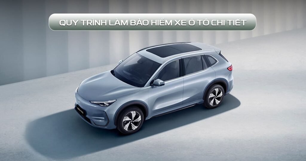 Quy trình làm bảo hiểm xe ô tô